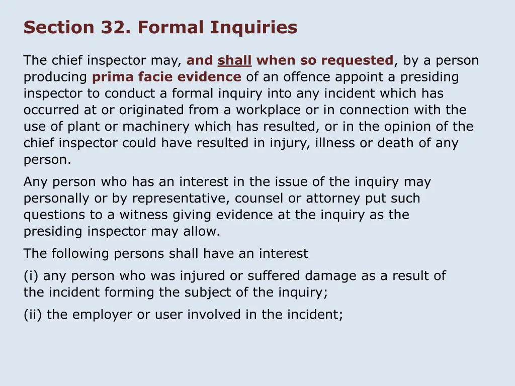 section 32 formal inquiries