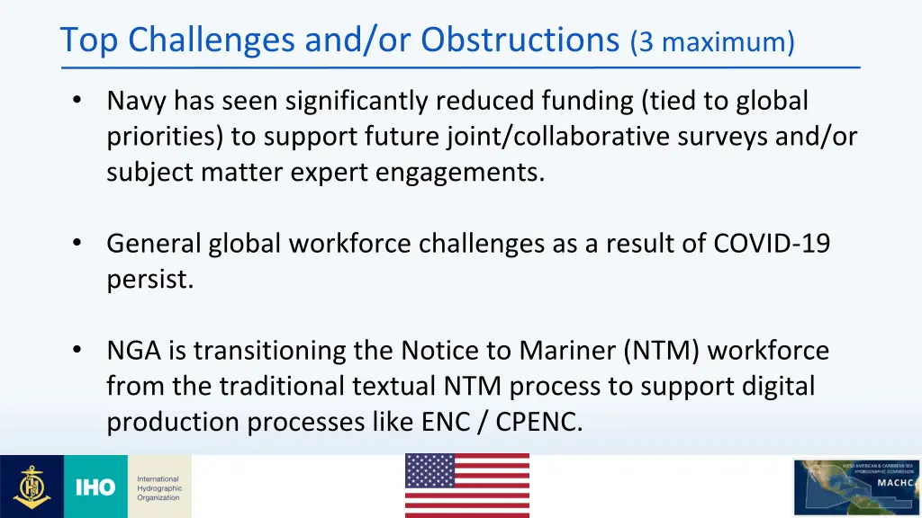 top challenges and or obstructions 3 maximum