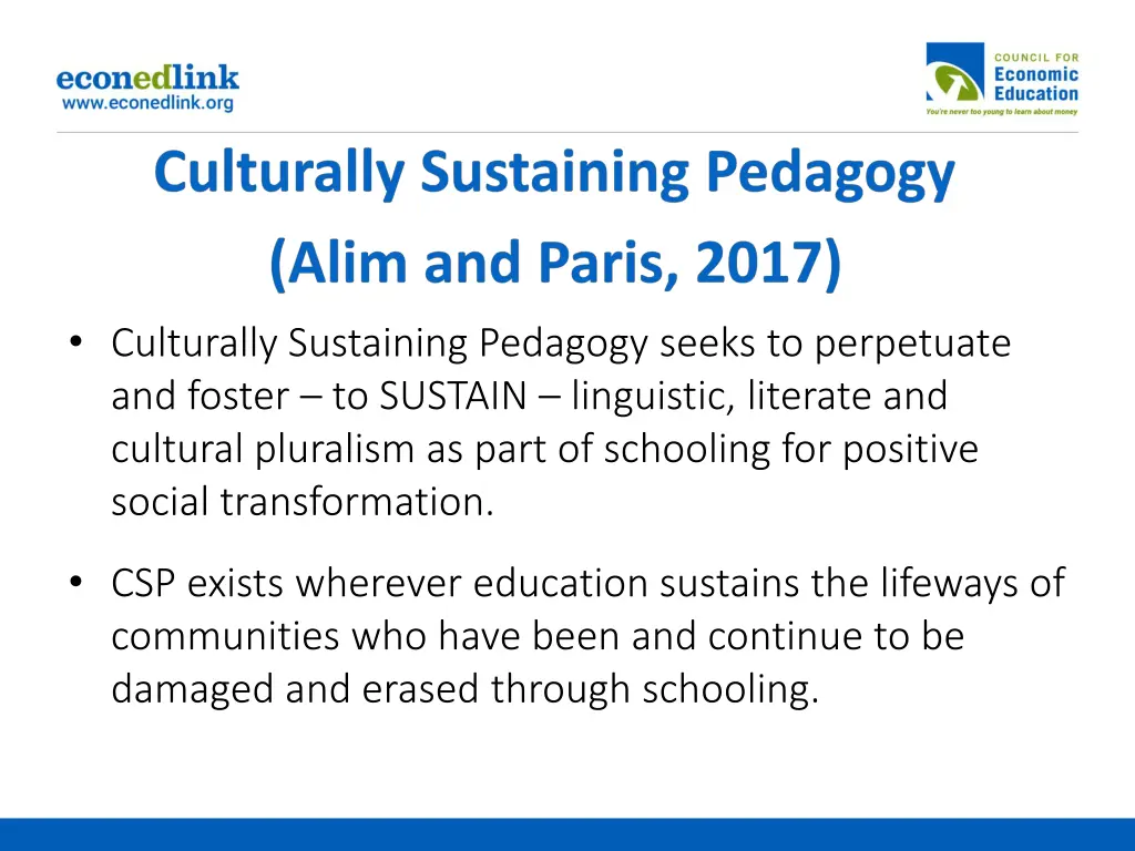 culturally sustaining pedagogy seeks