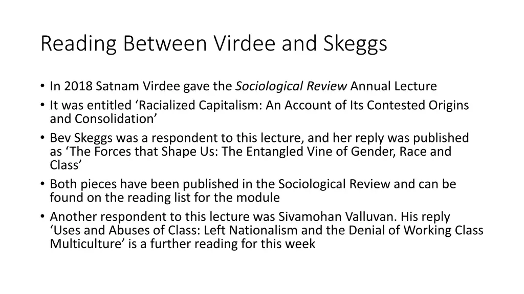 reading between virdee and skeggs