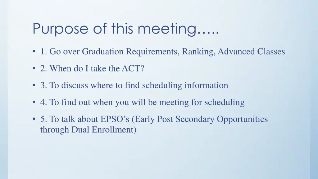 purpose of this meeting