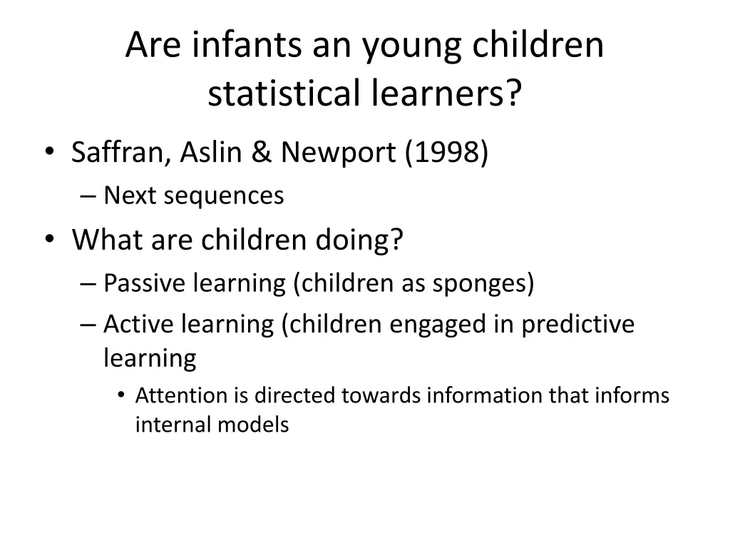 are infants an young children statistical learners