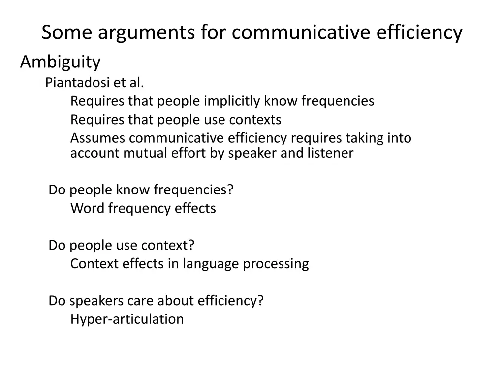 some arguments for communicative efficiency