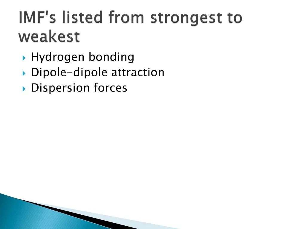 hydrogen bonding dipole dipole attraction