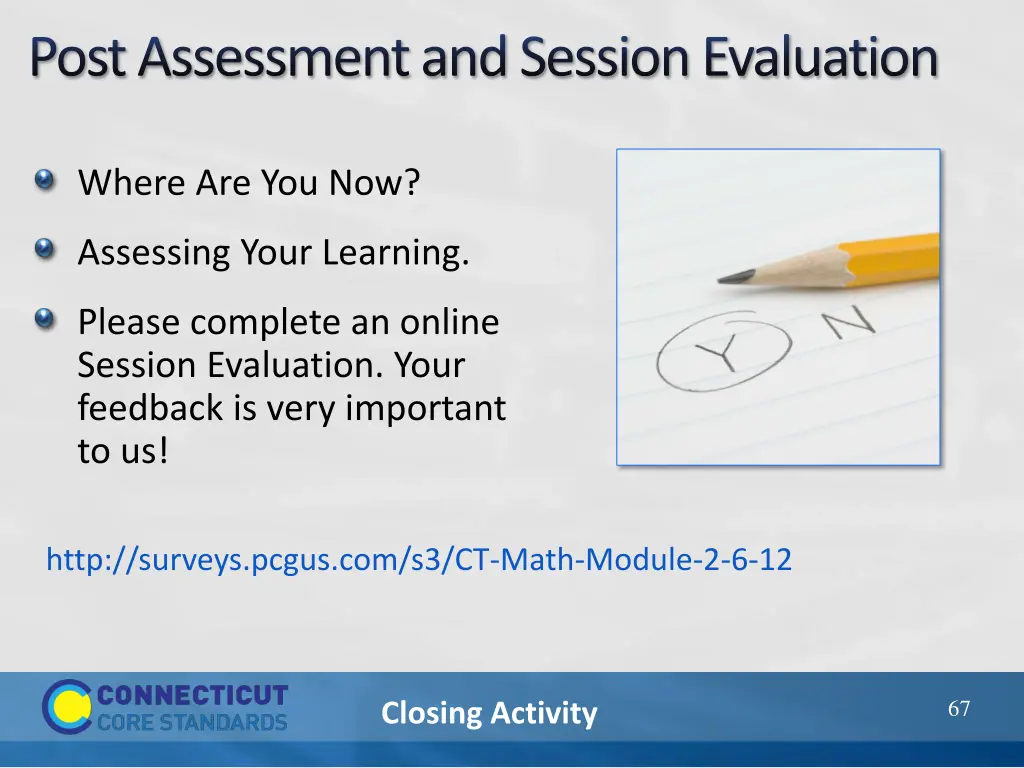 post assessment and session evaluation