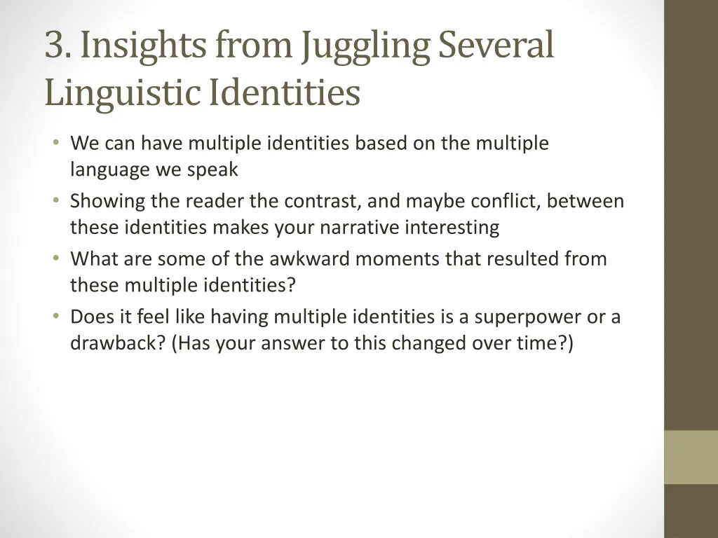 3 insights from juggling several linguistic