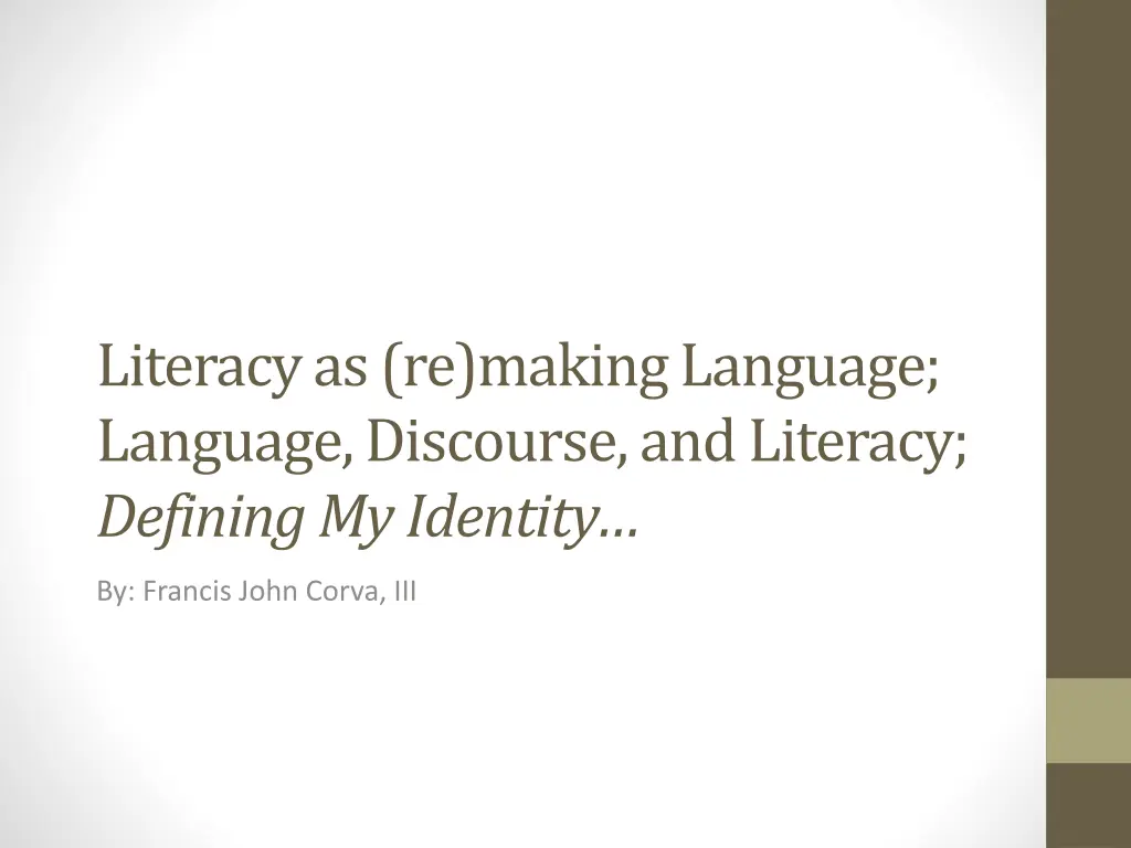literacy as re making language language discourse
