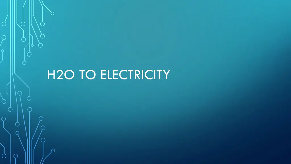 h2o to electricity