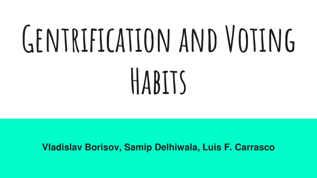 gentrification and voting habits