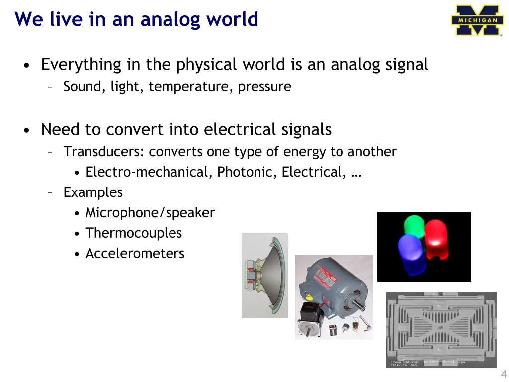 we live in an analog world