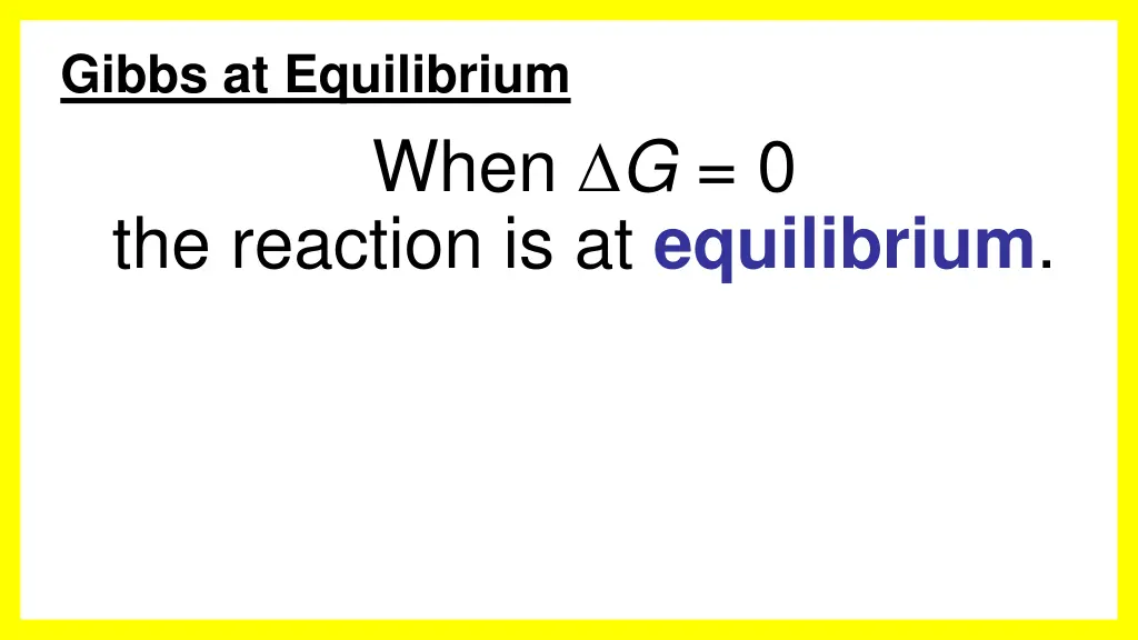 gibbs at equilibrium