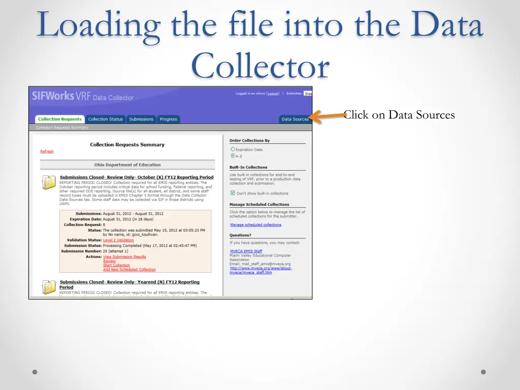 loading the file into the data collector 1