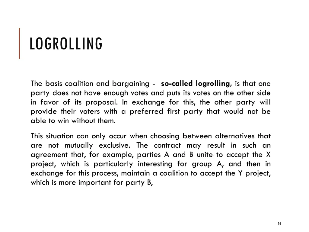 logrolling