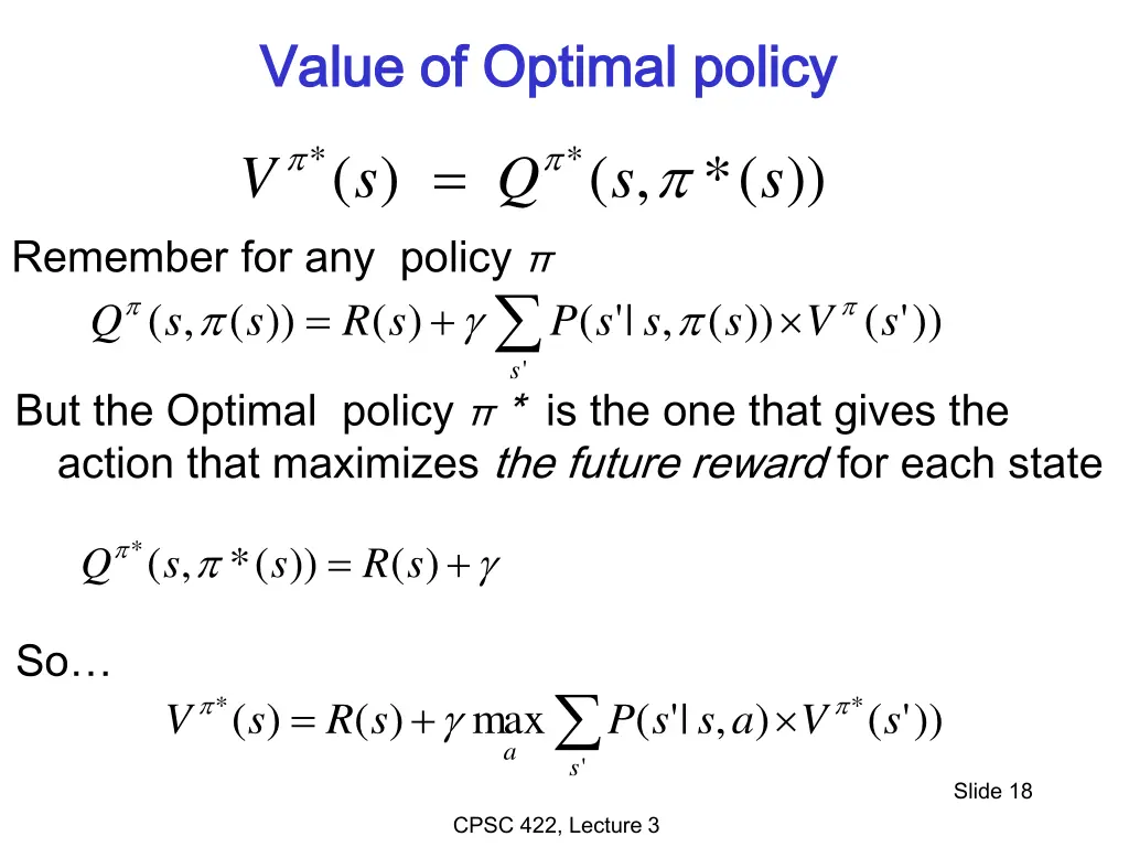 value of optimal policy value of optimal policy