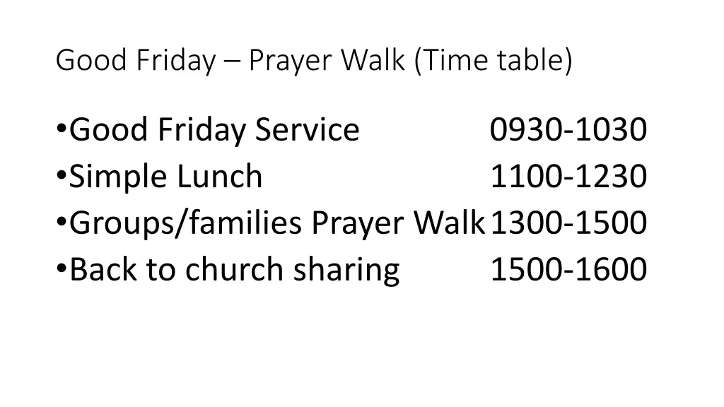 good friday prayer walk time table