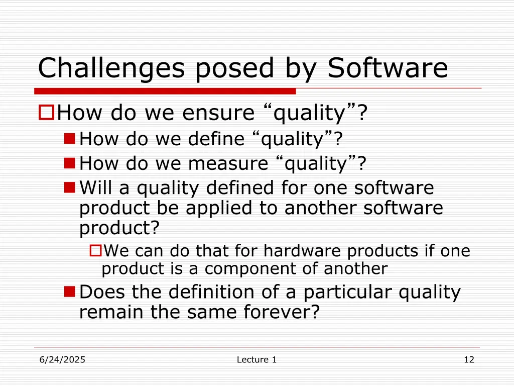 challenges posed by software