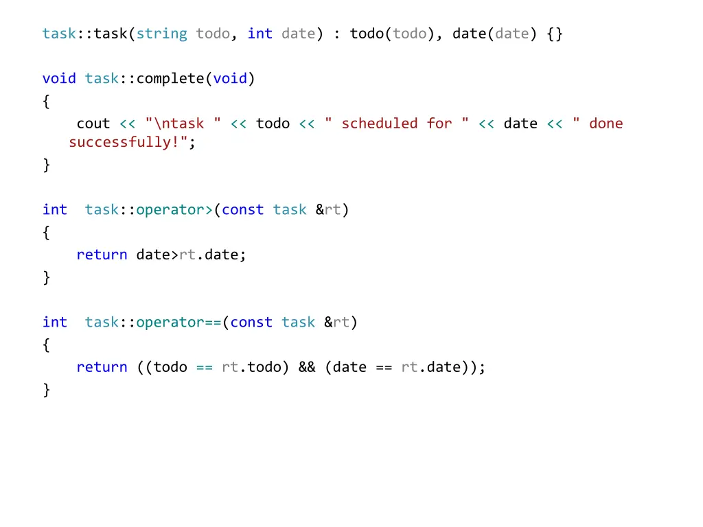 task task string todo int date todo todo date date