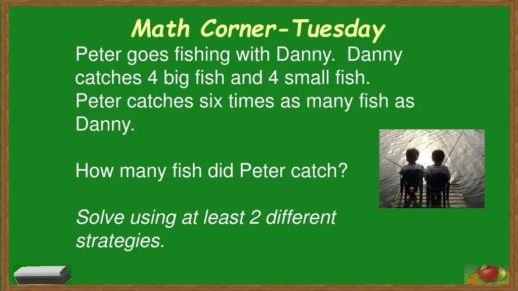 math corner tuesday peter goes fishing with danny