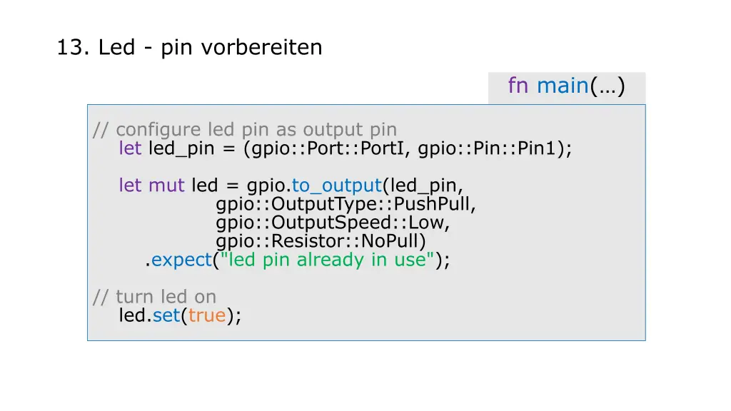 13 led pin vorbereiten