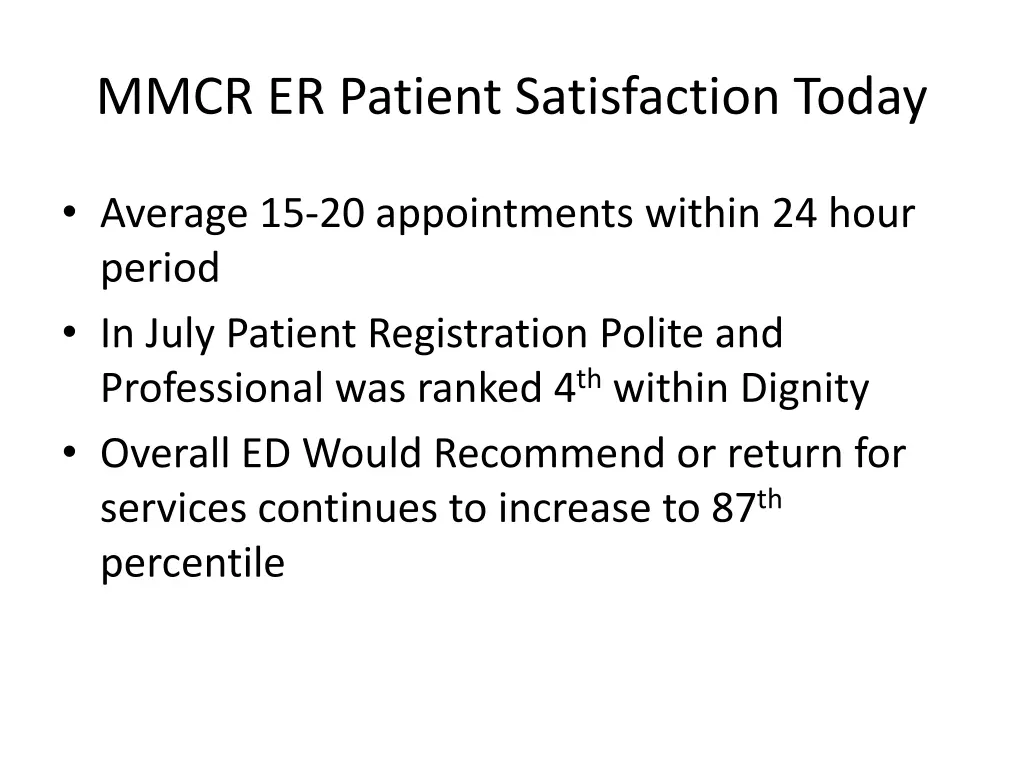 mmcr er patient satisfaction today
