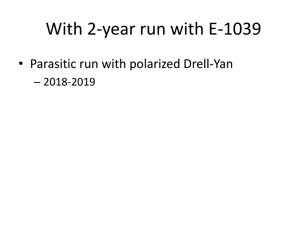 with 2 year run with e 1039