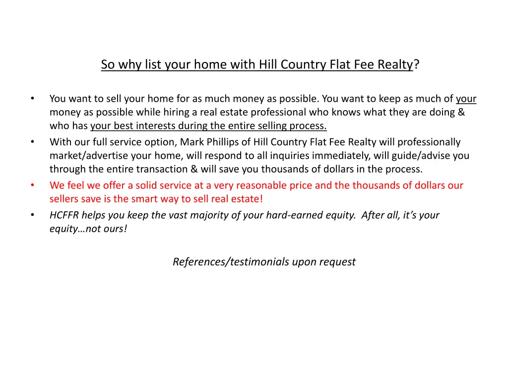 so why list your home with hill country flat