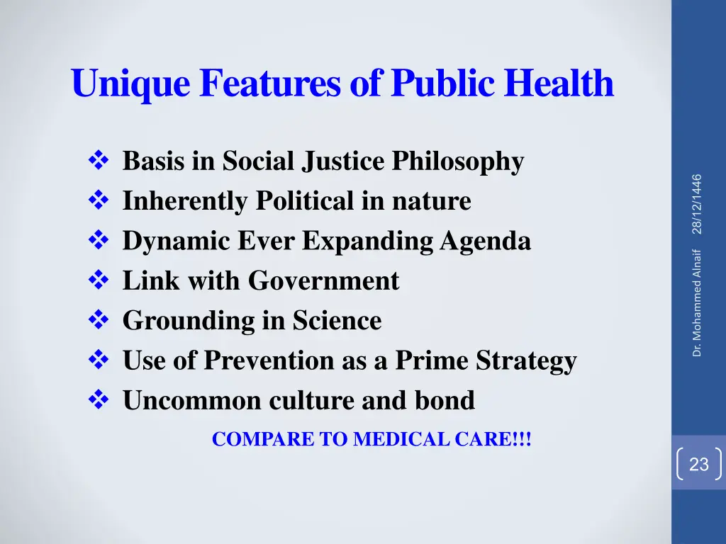 unique features of public health