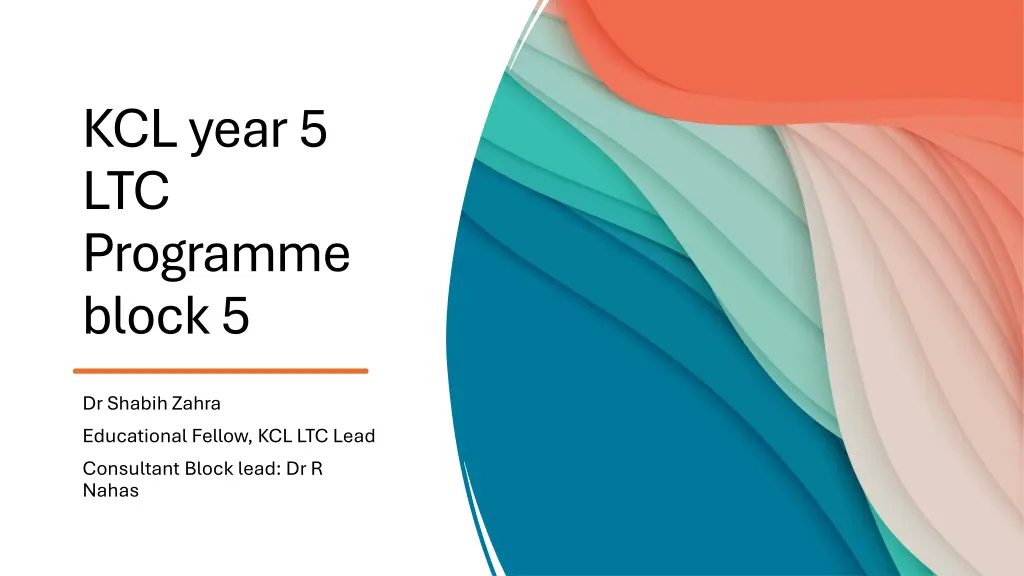 kcl year 5 ltc programme block 5