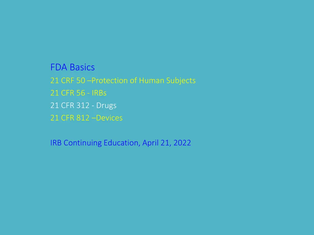 fda basics 21 crf 50 protection of human subjects