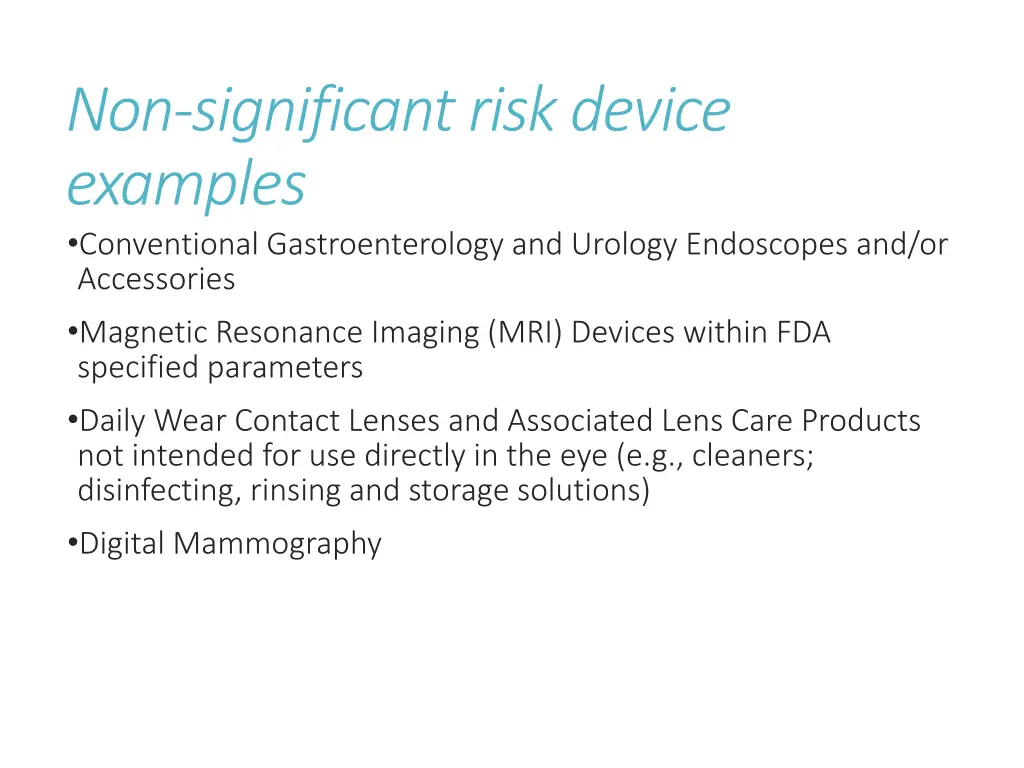 non significant risk device examples conventional