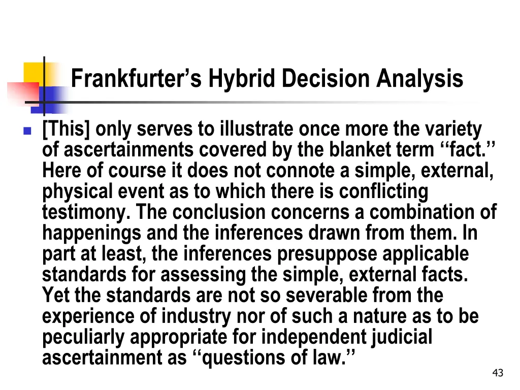 frankfurter s hybrid decision analysis