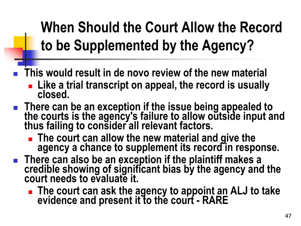 when should the court allow the record