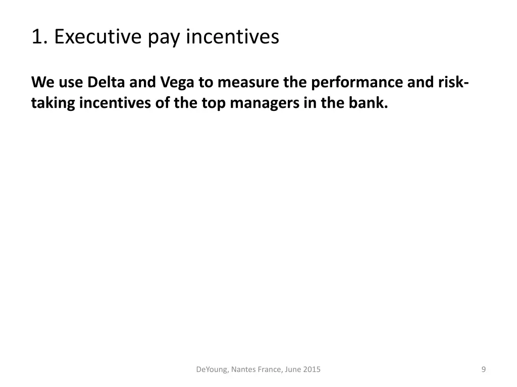 1 executive pay incentives