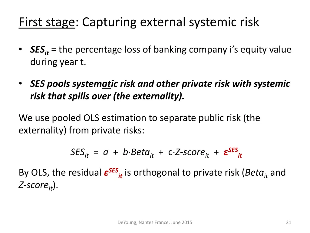 first stage capturing external systemic risk