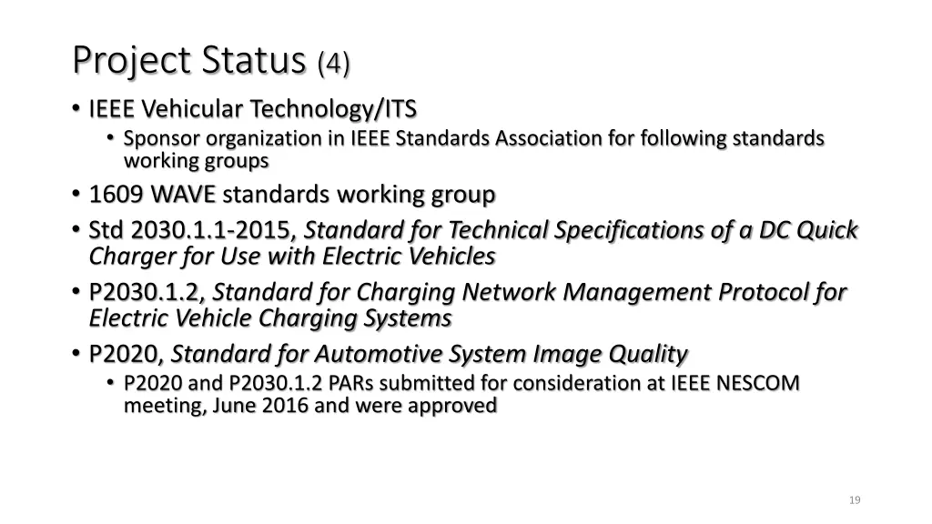 project status 4 ieee vehicular technology