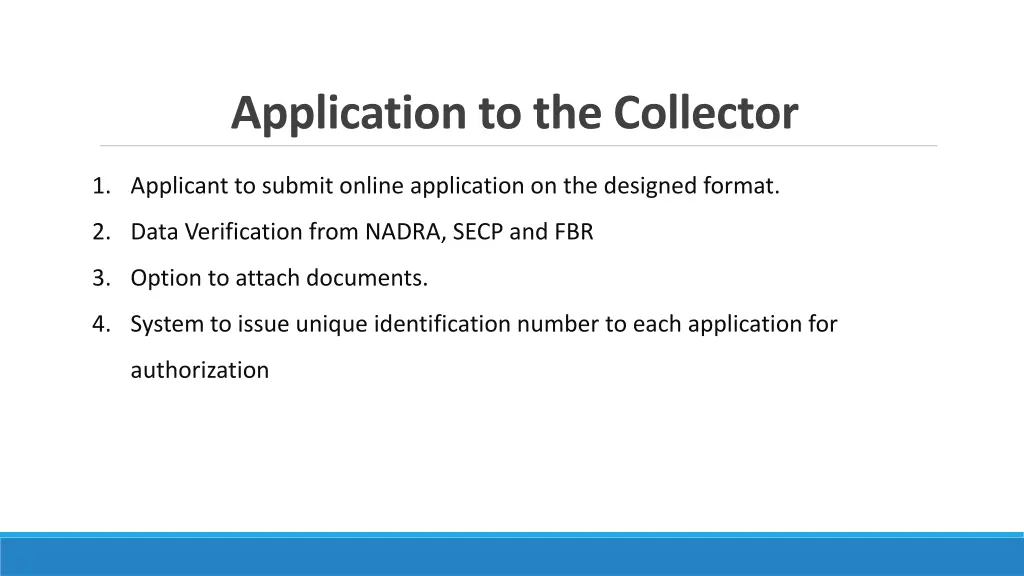 application to the collector