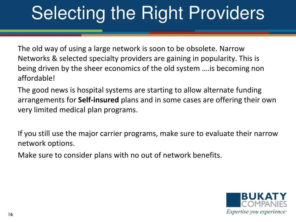 selecting the right providers