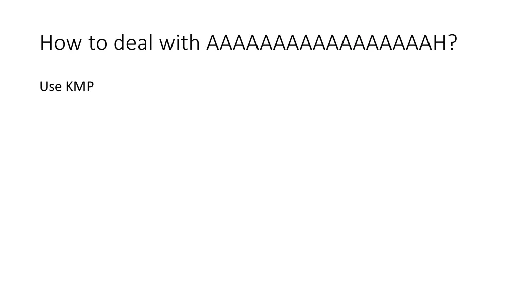 how to deal with aaaaaaaaaaaaaaaaah