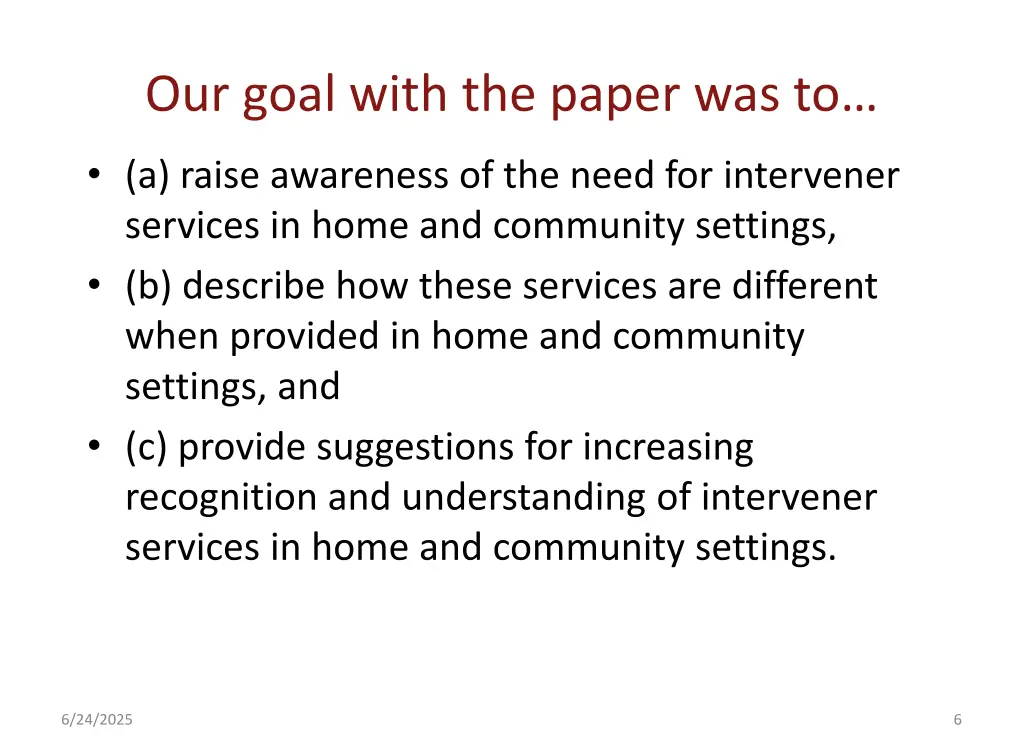 our goal with the paper was to