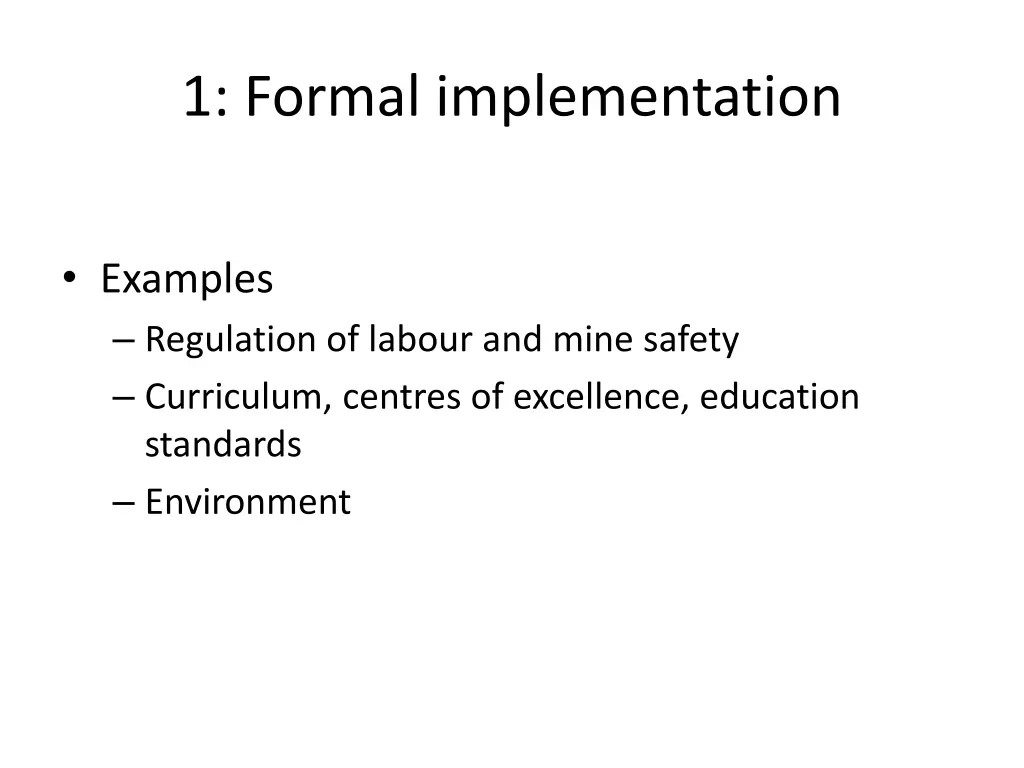 1 formal implementation