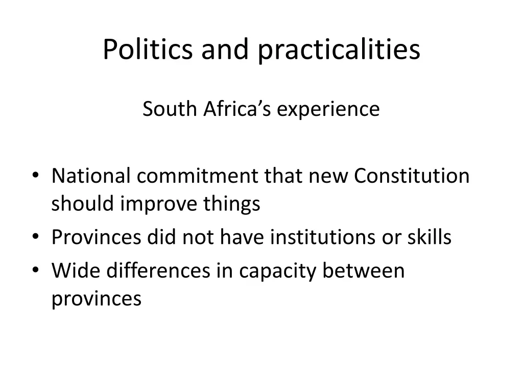 politics and practicalities