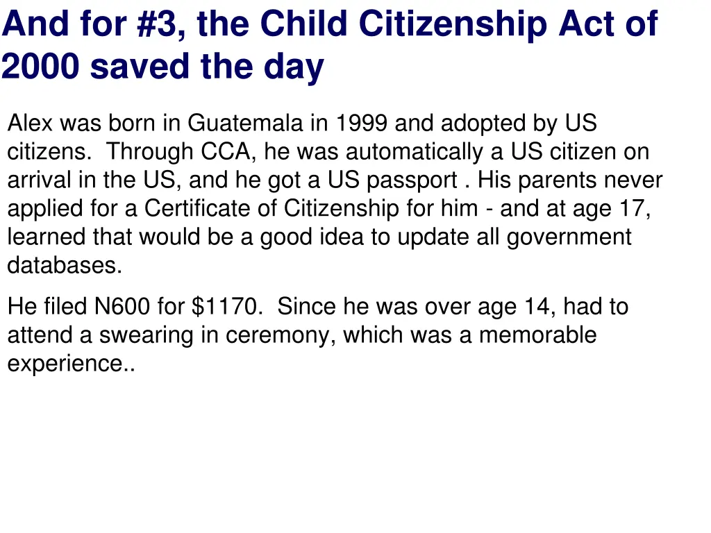 and for 3 the child citizenship act of 2000 saved