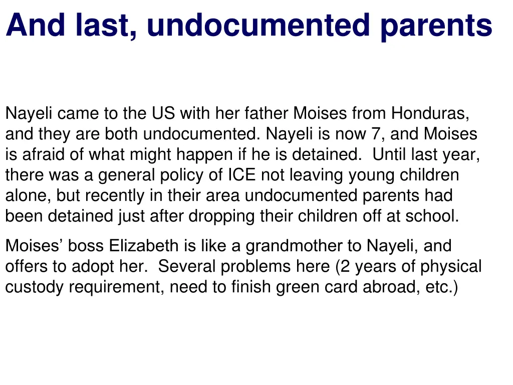 and last undocumented parents