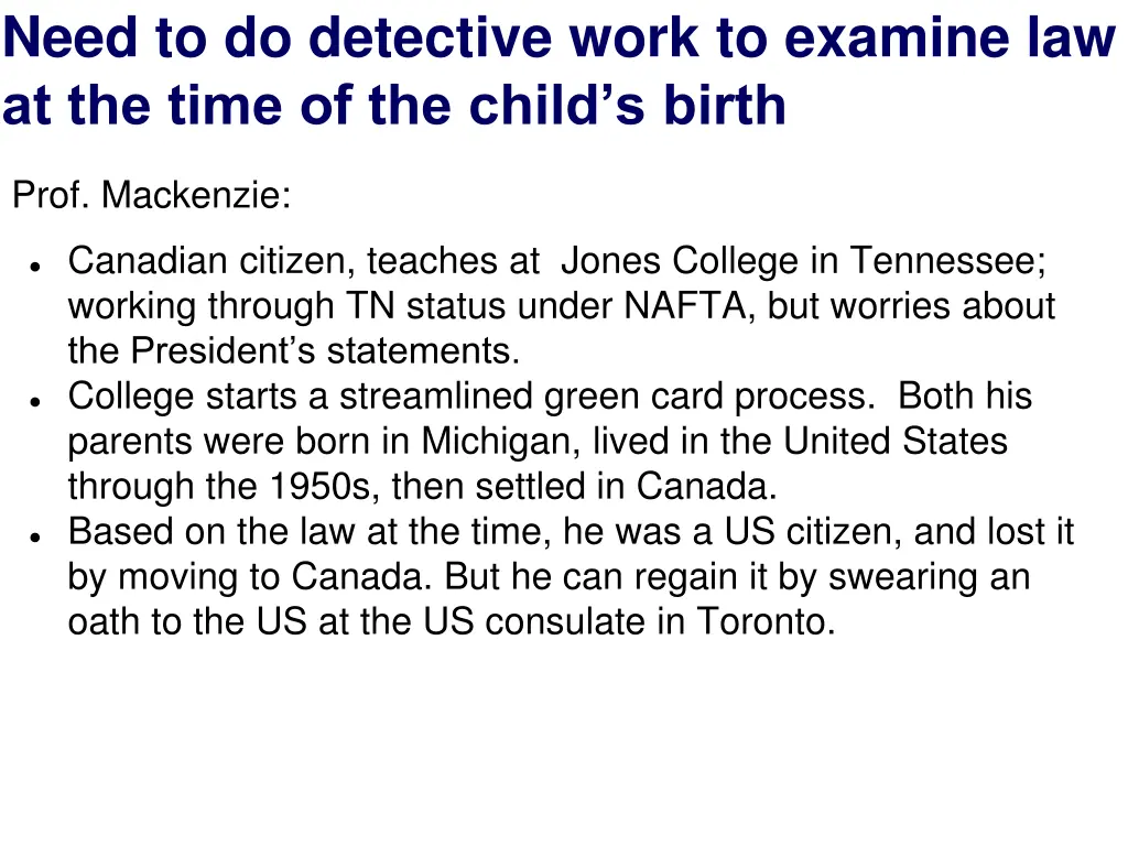 need to do detective work to examine