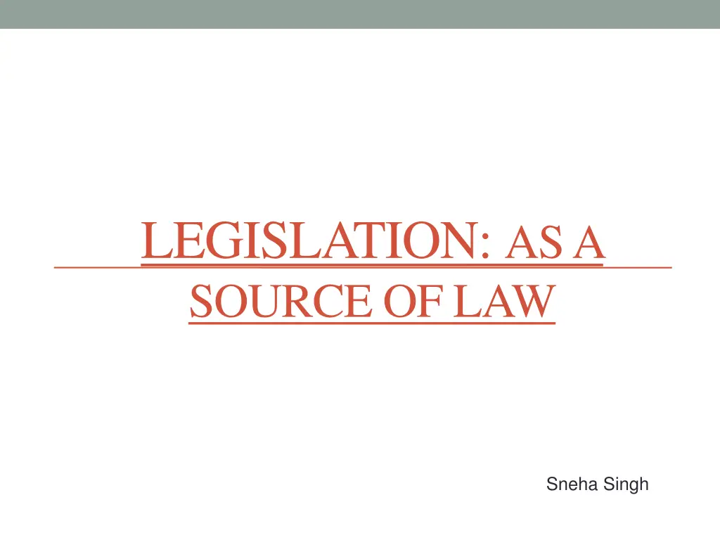 legislation as a source of law