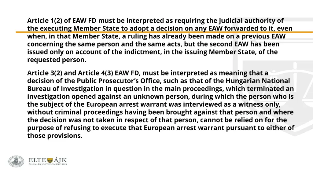 article 1 2 of eaw fd must be interpreted