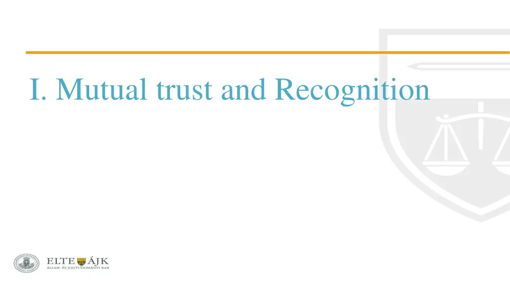 i mutual trust and recognition