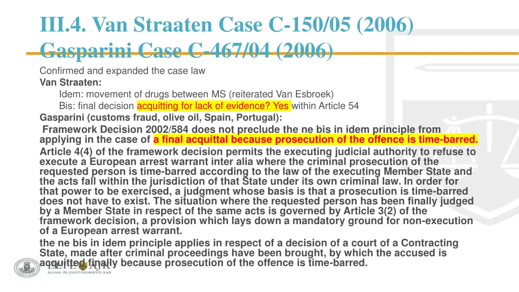 iii 4 van straaten case c 150 05 2006 gasparini