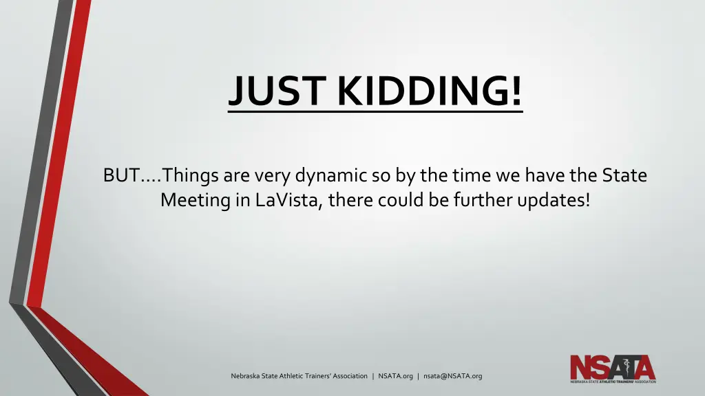 just kidding