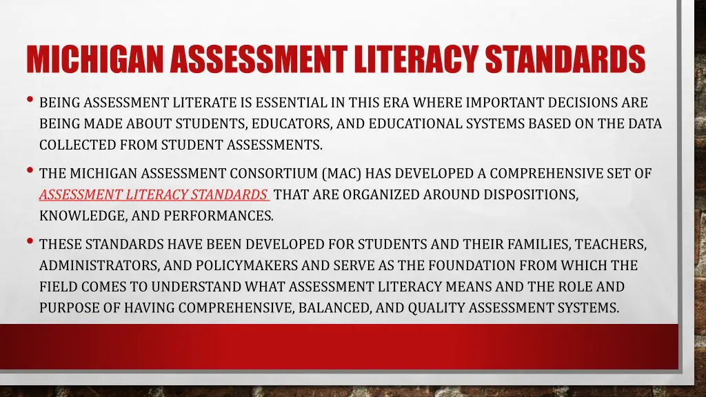 michigan assessment literacy standards being
